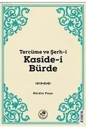 Tercüme ve Şerh-i Kasîde-i Bürde