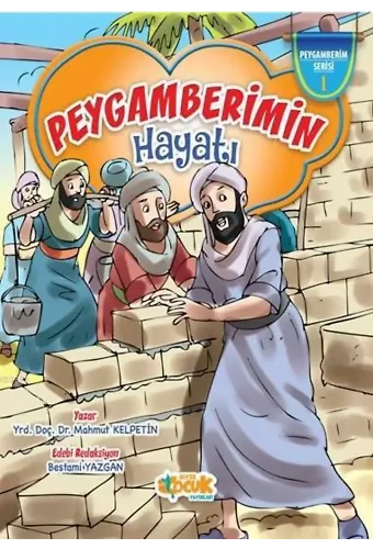 Peygamberimin Hayatı (Ciltli)
