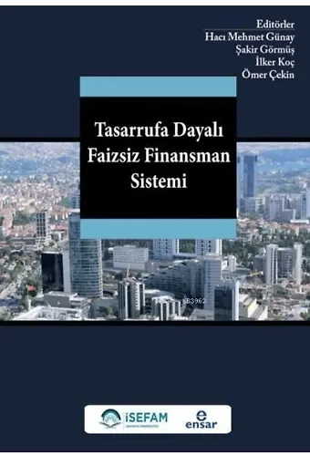 Tasarrufa Dayalı Faizsiz Finansman Sistemi