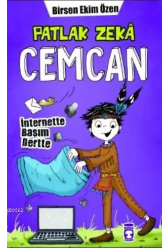Patlak Zeka Cemcan; İnternette Başım Dertte