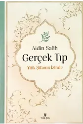 Gerçek Tıp; Yitik Şifanın İzinde