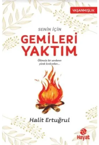 Senin için Gemileri Yaktım