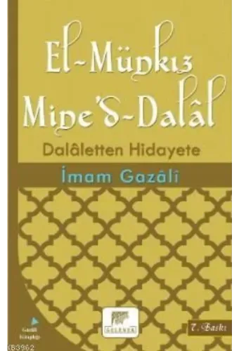 El-Münkız Mine'd-Dalâl; Dalaletten Hidayete