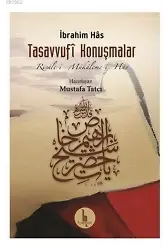 Tasavvufi Konuşmalar; Risale-i Mükaleme-i Has