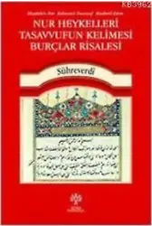 Nur Heykelleri Tasavvufun Kelimesi Burçlar Risalesi