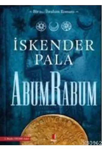 Abum Rabum; Bir Hz. İbrahim Romanı