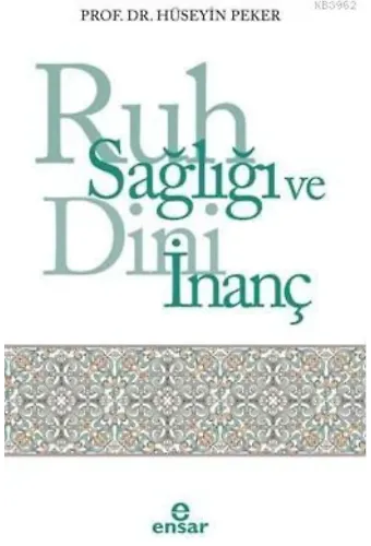 Ruh Sağlığı ve Dini İnanç