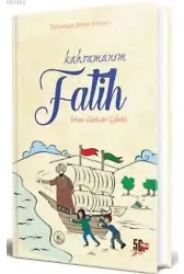 Kahramanım Fatih