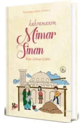 Kahramanım Mimar Sinan