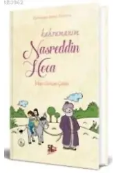 Kahramanım Nasreddin Hoca; Kahraman Avcısı Kerem'in Not Defteri - 4