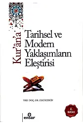 Kurana Tarihsel ve Modern Yaklaşımların Eleştirisi