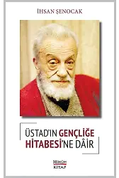 Üstad'ın Gençliğe Hitabesine Dair