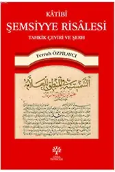 Katibi Şemsiyye Risalesi Tahkik Çeviri ve Şerh