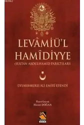 Levamiü'l-Hamidiyye; (Sultan Abdulhamid Parıltıları )