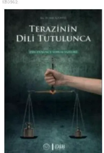 Terazinin Dili Tutulunca