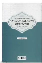 İslam Medeniyetinde Sala ve Salavat Geleneği