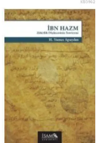 İbn Hazm Zahirilik Düşüncesinin Teorisyeni