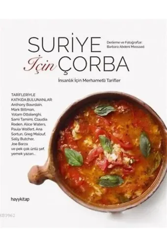 Suriye İçin Çorba; İnsalık İçin Merhametli Tarifler