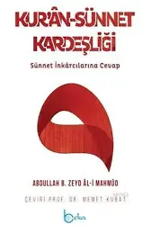 Kur'an-Sünnet Kardeşliği; Sünnet İnkarcılarına Cevap