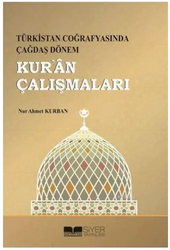 Türkistan Coğrafyasında Çağdaş Dönem Kuran Çalışmaları