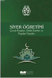 Siyer Öğretimi; Çocuk Kitapları, Edebi Eserler ve Popüler Yayınlar