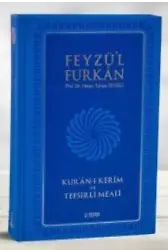 Feyzü'l Furkan Kur'ân-ı Kerîm ve Tefsirli Meali (Büyük Boy - Mushaf ve Meal - Mıklepli) MAVİ
