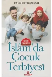 Bütün Yönleriyle İslamda Çocuk Terbiyesi