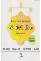 Kur'an-ı Kerim Öğretiminde Ses Temelli Elif-Ba; Okul Öncesi ve İkokul