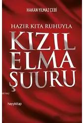Hazır Kıta Ruhuyla Kızıl Elma Şuuru