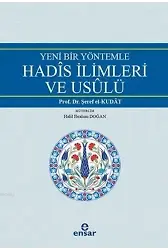 Yeni Bir Yöntemle Hadis İlimleri ve Usulü
