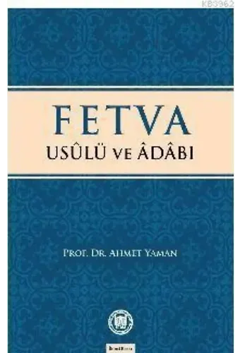 Fetva Usulü ve Adabı