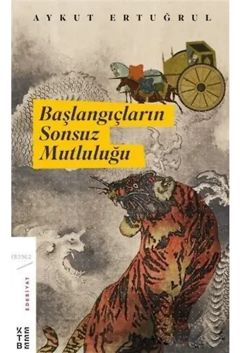 Başlangıçların Sonsuz Mutluluğu