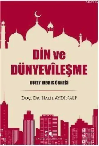Din ve Dünyevileşme; Kuzey Kıbrıs Örneği