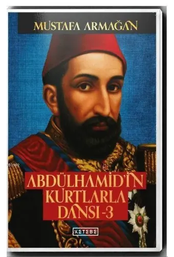 Abdülhamid'in Kurtlarla Dansı - 3