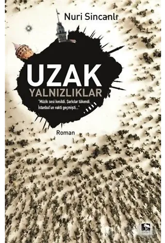 Uzak Yalnızlıklar