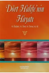 Dört Halife'nin Hayatı