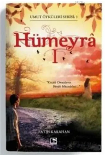 Hümeyra 1 - Umut Öyküleri Serisi 1