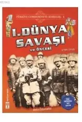 Türkiye Cumhuriyeti: Kuruluş 1 - 1. Dünya Savaşı ve Öncesi; 1789-1918