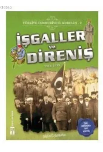 Türkiye Cumhuriyeti: Kuruluş 2- İşgaller ve Direniş; 1918-1919