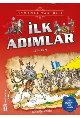 İlk Adımlar (1224-1389); Osmanlı Tarihi, 9+ Yaş