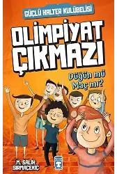 Olimpiyat Çıkmazı; Düğün mü Maç mı?