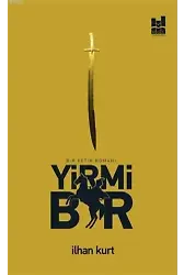Yirmi Bir; Bir Fetih Romanı