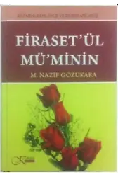 Firaset'ül Mü'minin Mü'minlerin İnce ve Derin Anlayışı (Ciltli)