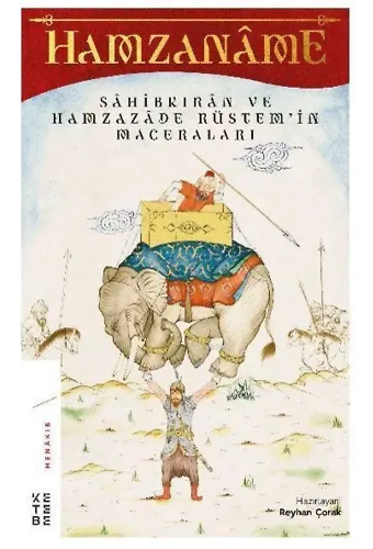 Hamzaname; Sahibkıran ve Hamzazade Rüstem'in Maceraları