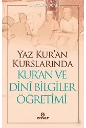 Kur'an Kurslarında Kur'an ve Dini Bilgiler Öğretimi