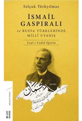 İsmail Gaspıralı ve Rusya Türklerinde Millî Uyanış; Usul-i Cedid Eğitim