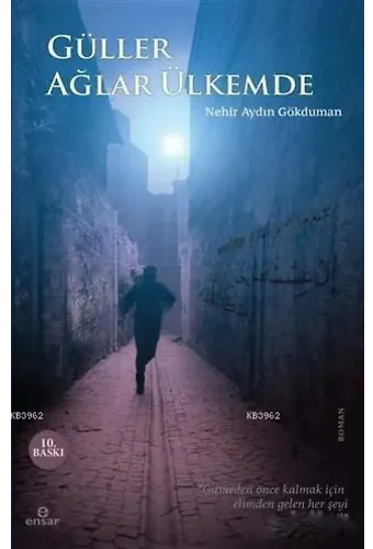 Güller Ağlar Ülkemde