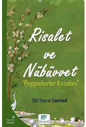 Risalet ve Nübüvvet; Peygamberler Kıssaları