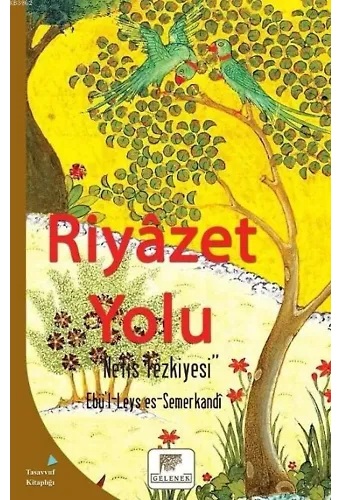 Riyazet Yolu; Nefis Rezkiyesi