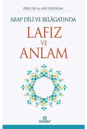 Arap Dili ve Belâgatında Lafız ve Anlam
